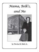Mama, Belks and Me